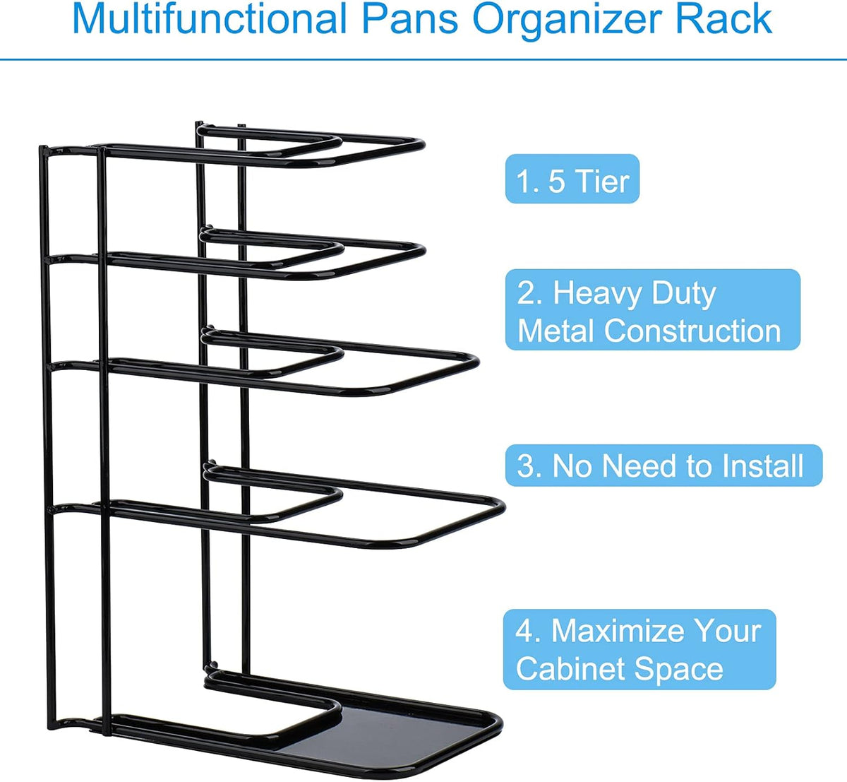 Toplife Heavy Duty Pan Organizer, 5 Tier Pot and Pan Organizer Rack for Cast Iron Skillets, Griddles and Pots - Sturdy Steel Construction- No Assembly Required - Black
